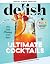 Delish Ultimate Cocktails F...