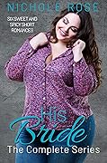 His Bride: The Complete Series