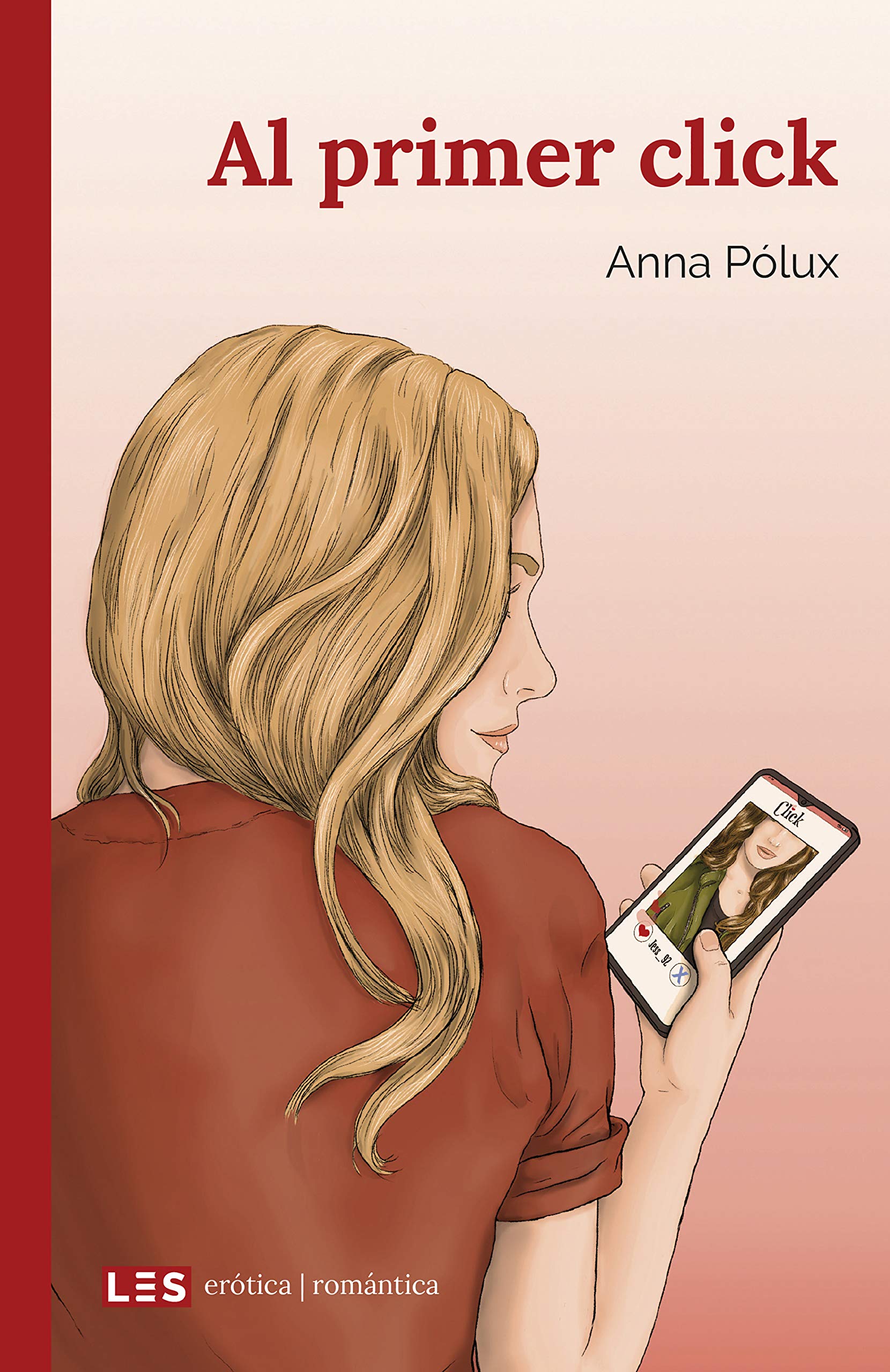 Al primer click (Erótica | Romántica nº 7) (Spanish Edition)