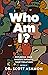 Who Am I? by Scott Ashmon