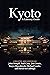 Kyoto: A Literary Guide