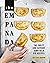 The Empanada Cookbook: The Sweet and Savoury Hand-held Pie Recipes