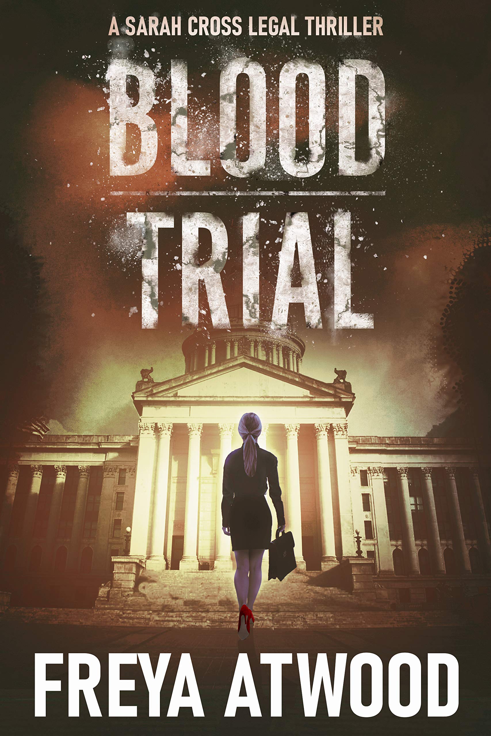 Blood Trial (Sarah Cross Legal Thriller #1)