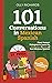 101 Conversations in Mexican Spanish: Short Natural Dialogues to Learn the Slang, Soul, & Style of Mexican Spanish (Spanish Edition)