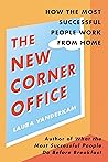 The New Corner Office by Laura Vanderkam