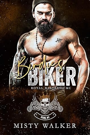 Birdie's Biker (Royal Bastards MC: Reno, NV, #1)