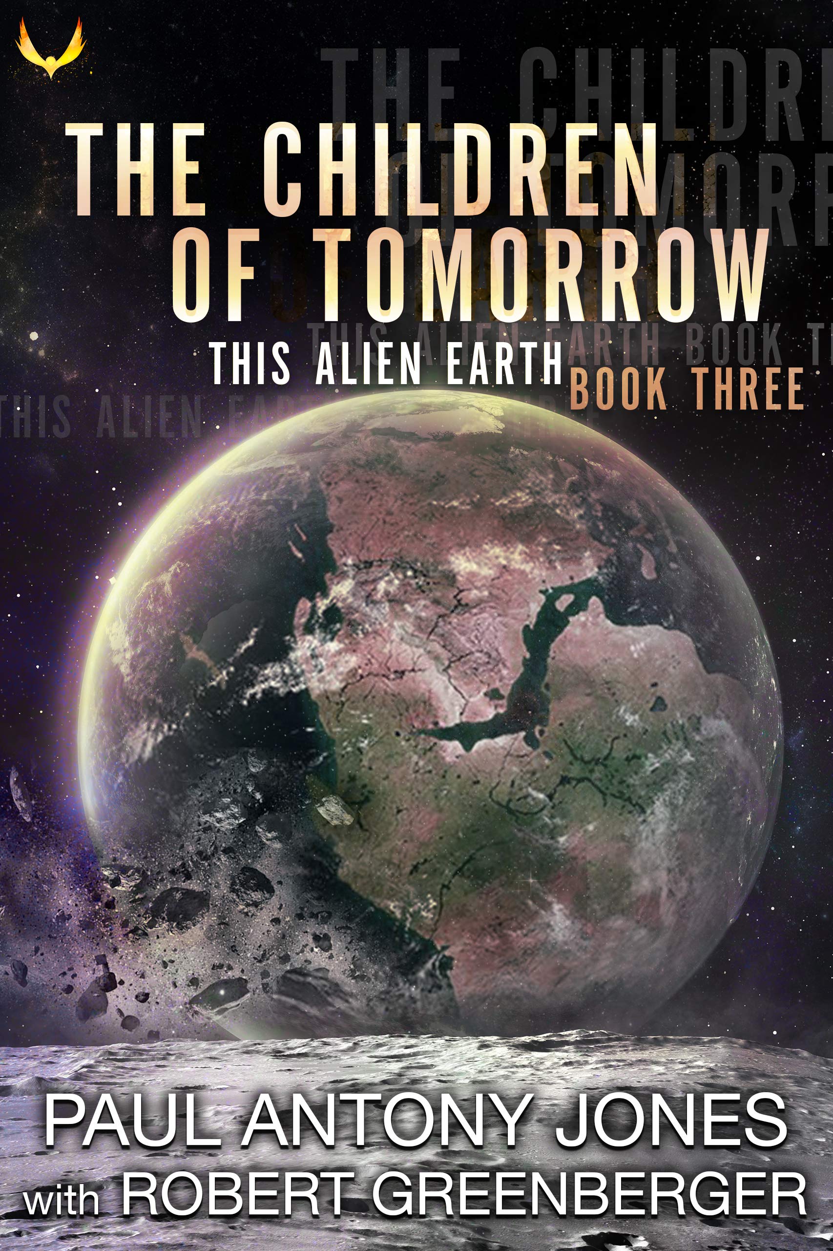 The Children of Tomorrow (This Alien Earth, #3)