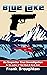 Blue Lake (An Inspector Cru...