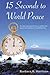 15 Seconds to World Peace: ...
