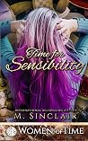 Time for Sensibility by M. Sinclair