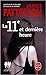 La 11eme Et Dernière Heure