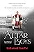 The Altar Boys by Suzanne    Smith