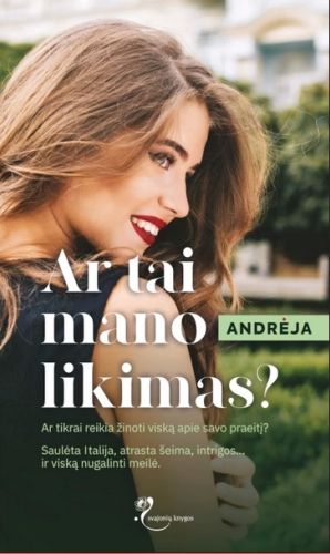 Ar tai mano likimas?