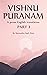 Vishnu Puranam: A Prose Eng...