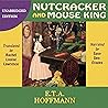 Nutcracker and Mouse King by E.T.A. Hoffmann