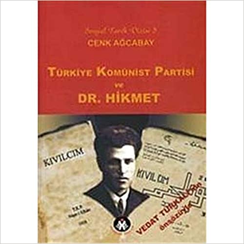 Türkiye Komünist Partisi ve Dr. Hikmet (Paperback)