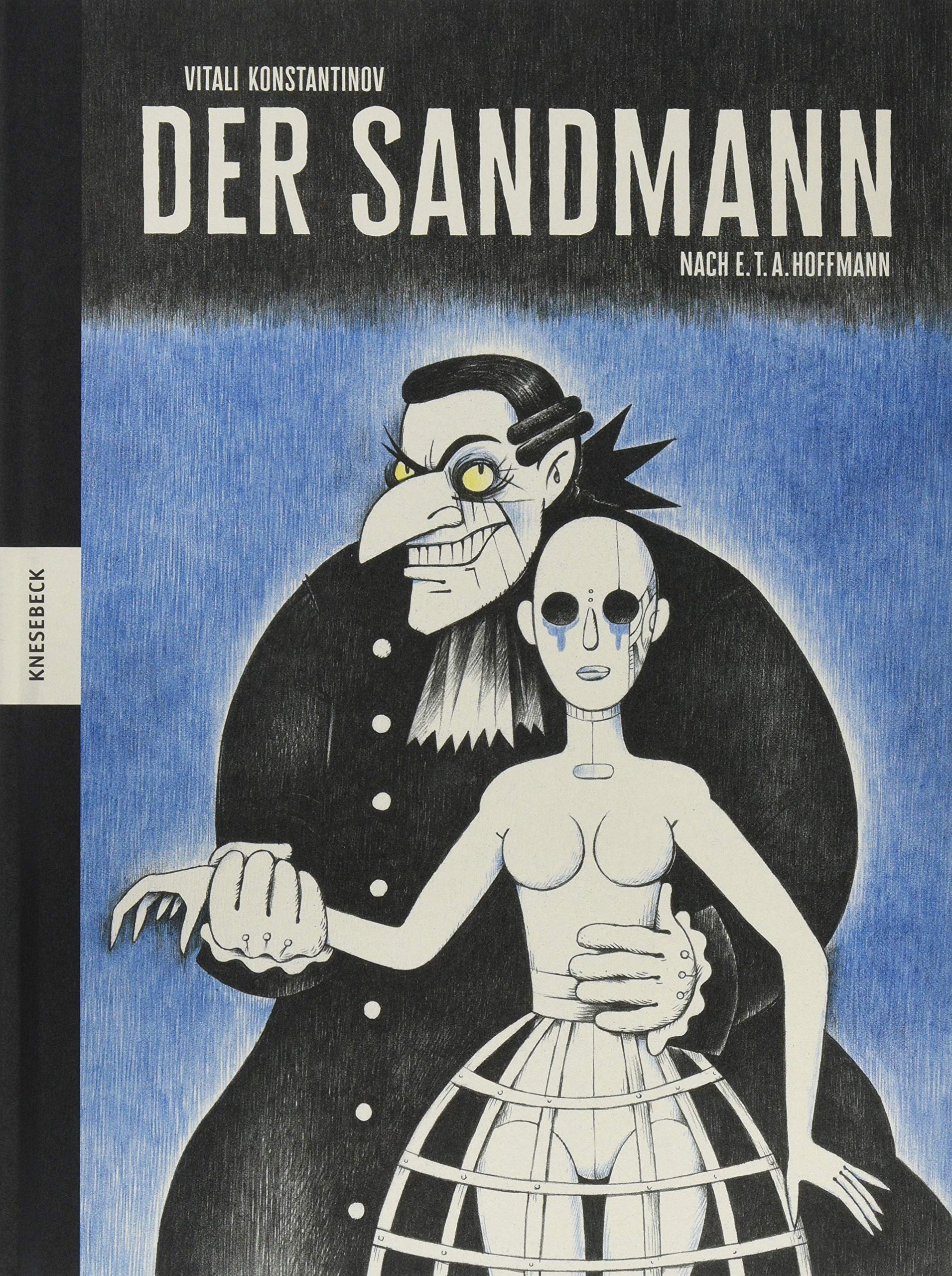 Der Sandmann: Nach E. T. A. Hoffmann (Hardcover)