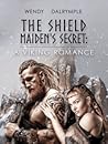The Shield-Maiden's Secret by Wendy Dalrymple