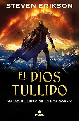 El Dios Tullido (Malaz: El libro de los caídos, #10)