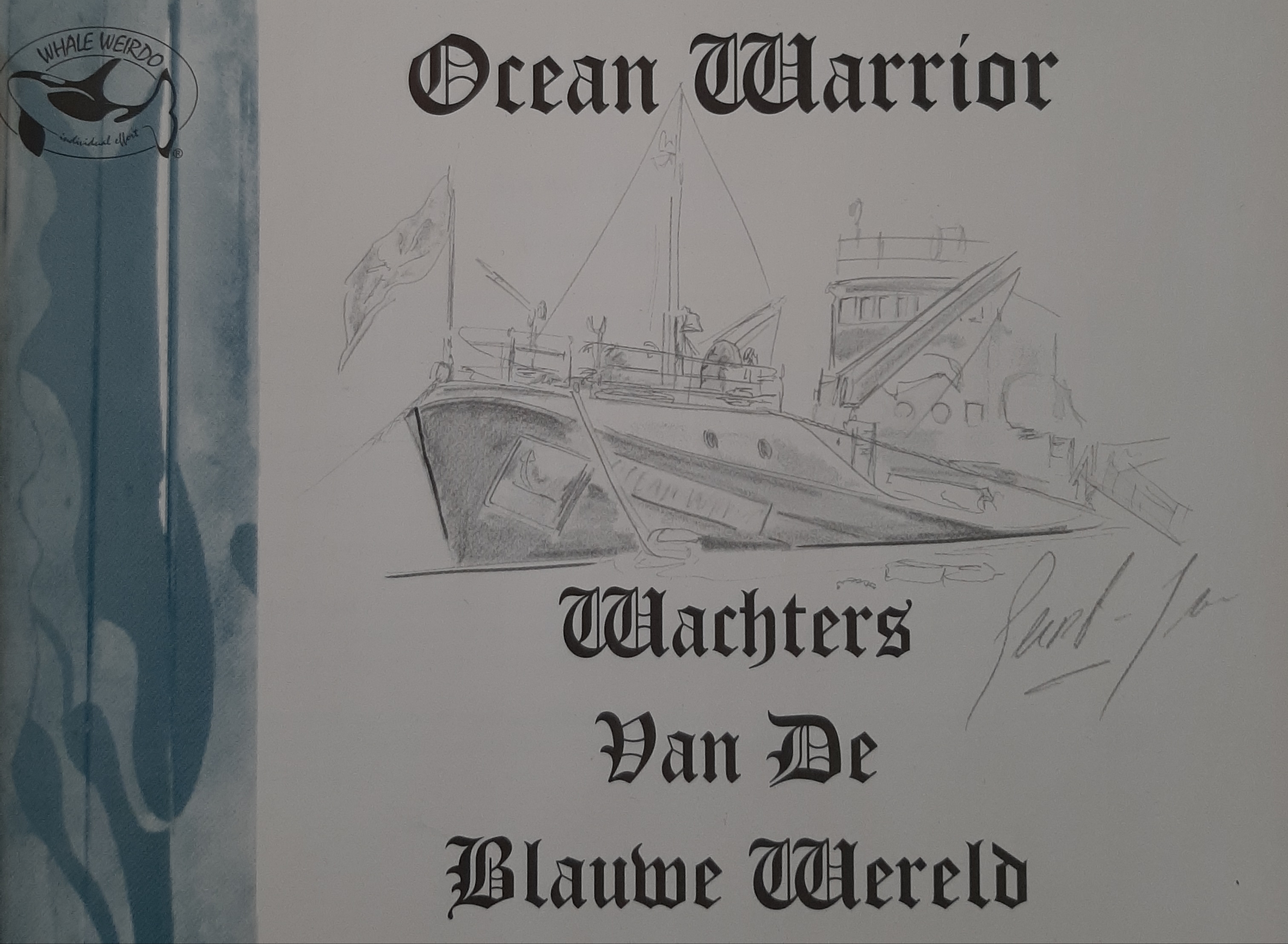 Ocean Warrior. Wachters van de Blauwe Wereld