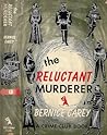 The Reluctant Murderer