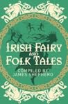 Irish Fairy and Folk Tales