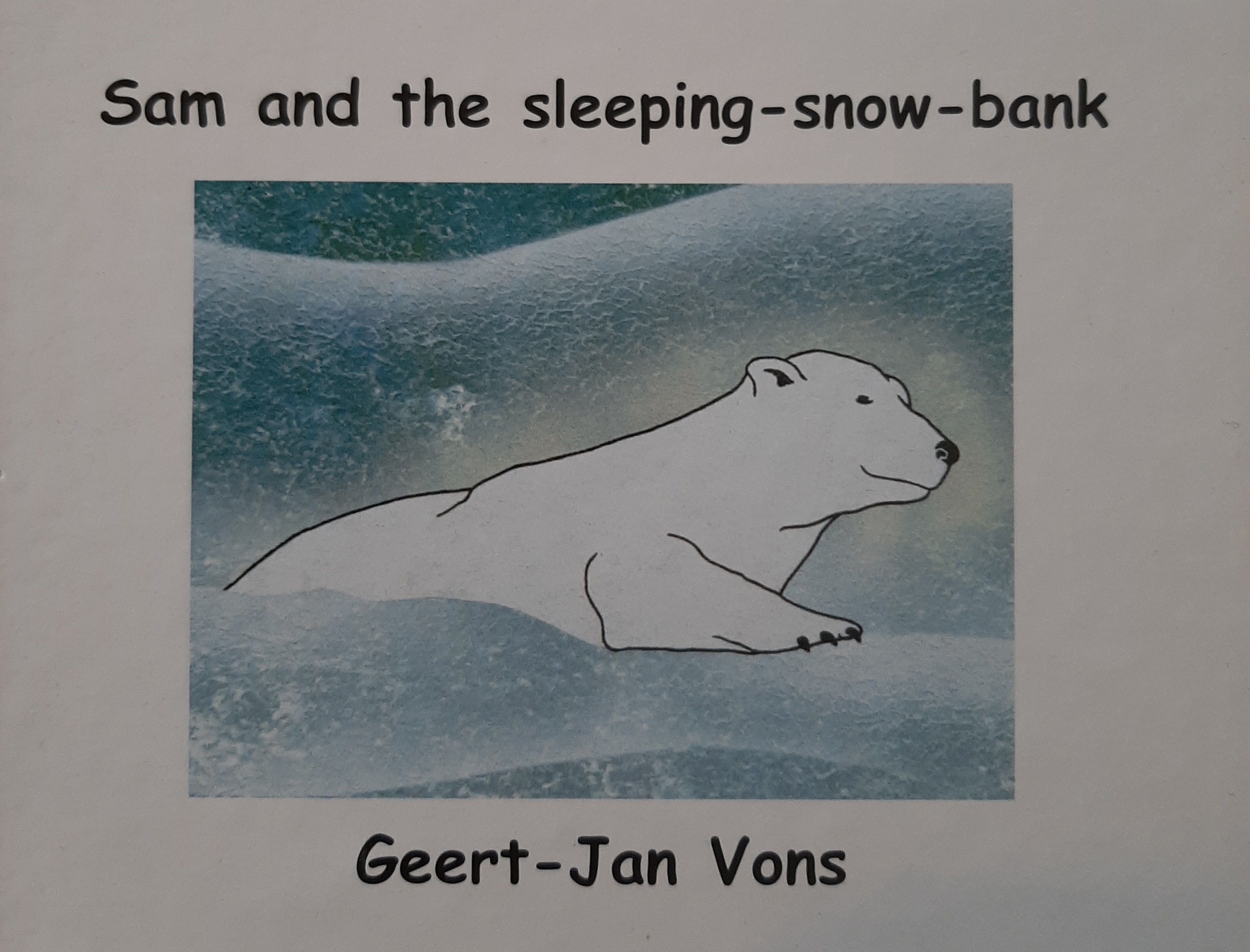 Sam and the Sleeping-Snow-Bank