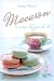 Macaron e una tazza di tè: ...