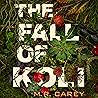 Book cover for The Fall of Koli (Rampart Trilogy #3)