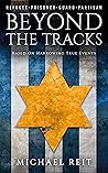 Beyond the Tracks