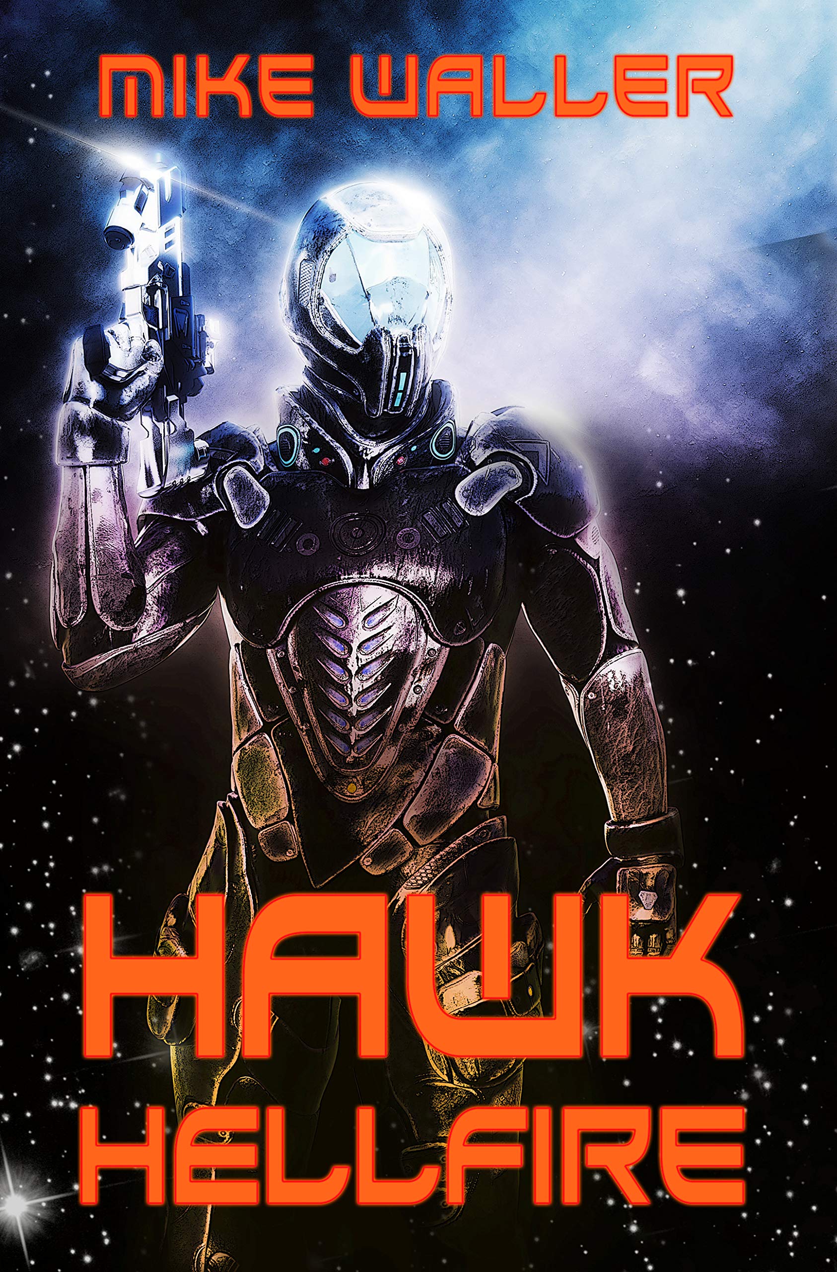 Hawk: Hellfire (Kindle Edition)