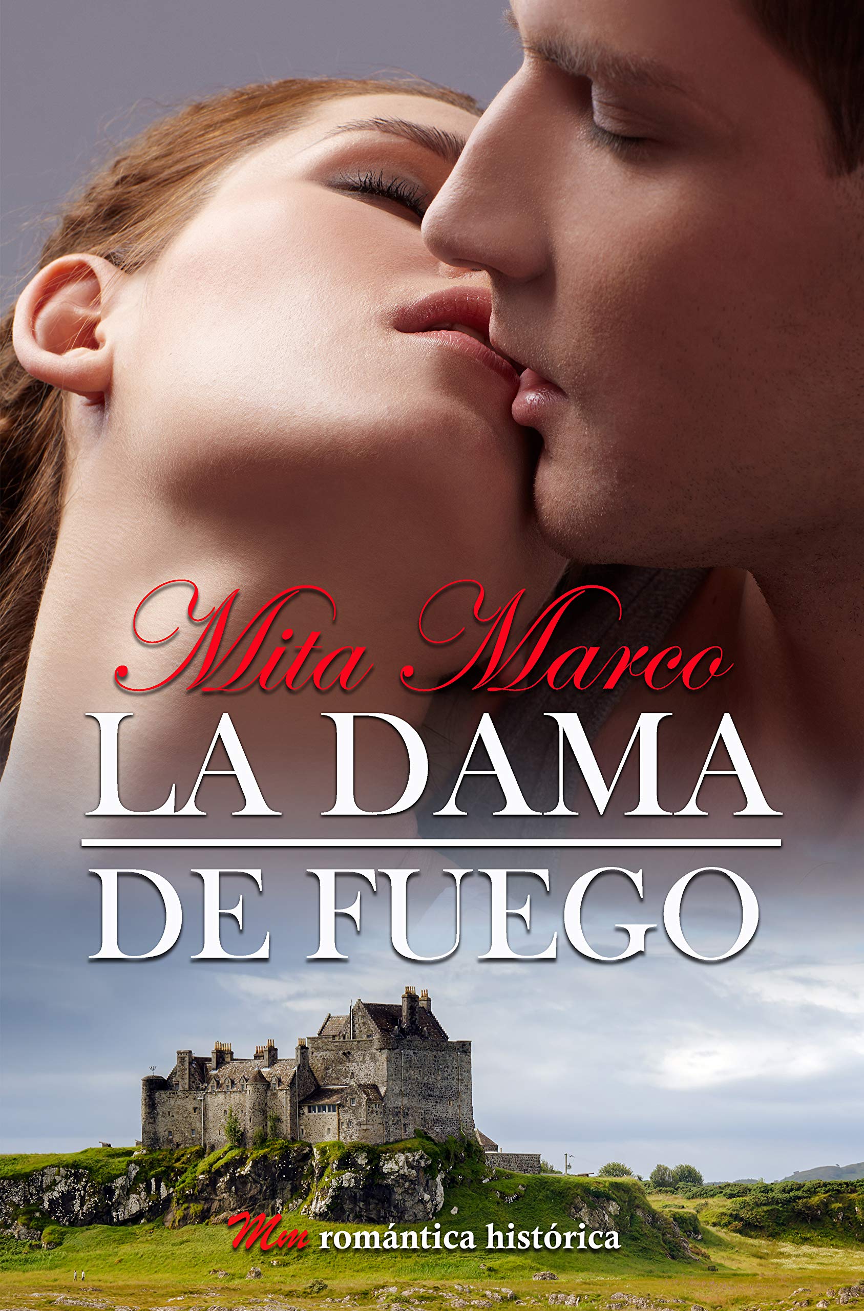 La dama de fuego (Pasión escocesa, #3)