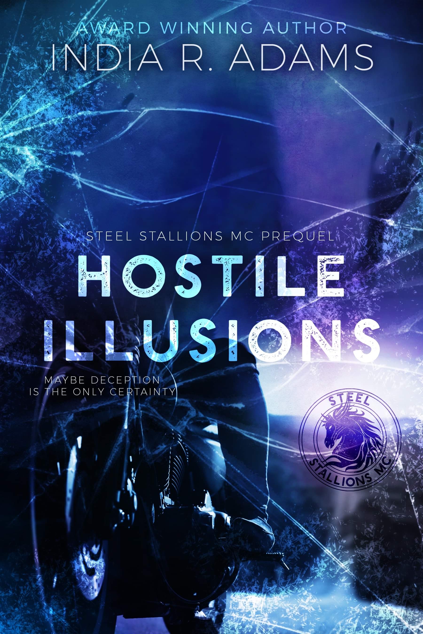 Hostile Illusions (Steel Stallions MC, #0.5)