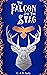 The Falcon and The Stag (William of Alamore #.5)
