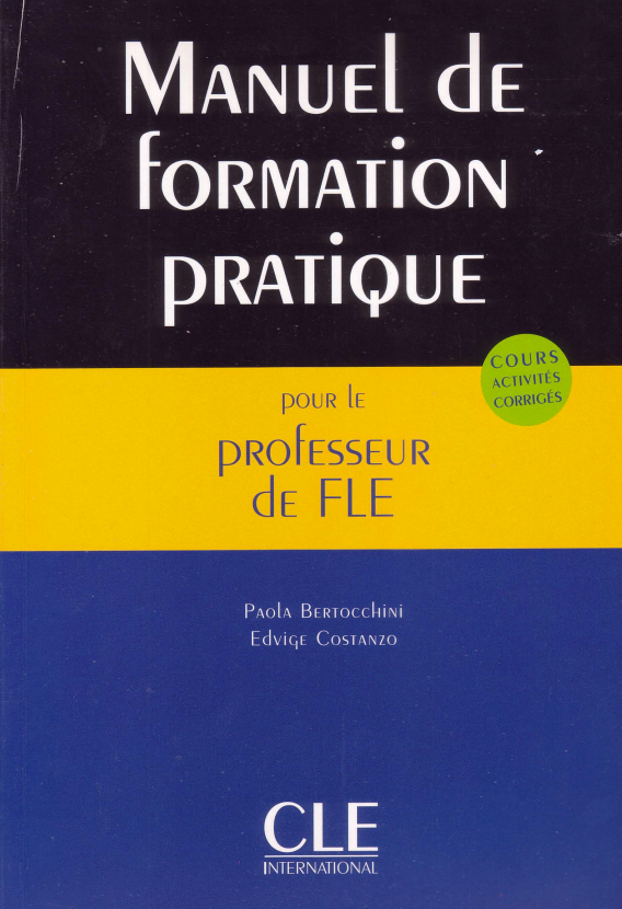 Manuel de Formation Pratique Pour Le Professeur de FLE (Paperback)