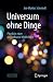 Universum ohne Dinge: Physik in einer ungreifbaren Wirklichkeit (German Edition)
