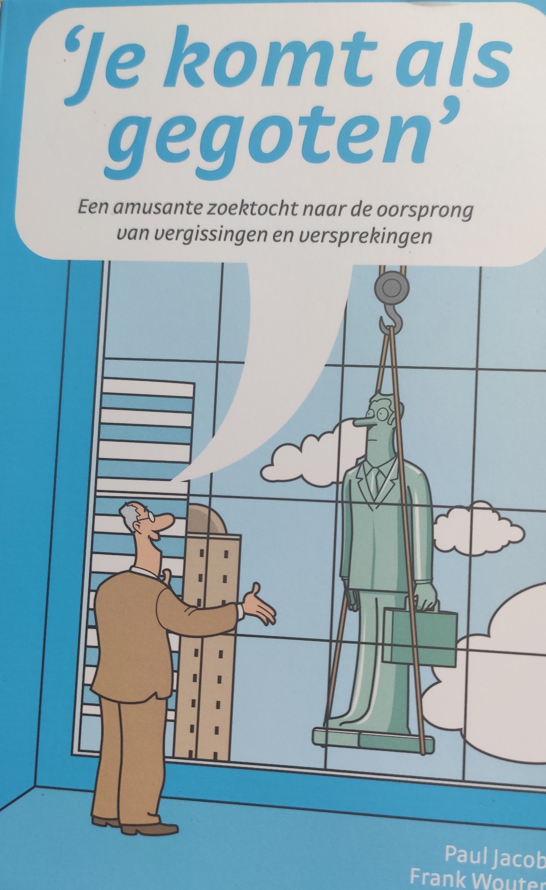 Je komt als gegoten