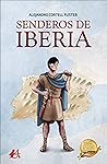 Senderos de Iberia by Alejandro Cortell Fuster