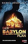 Der Babylon-Plan ...