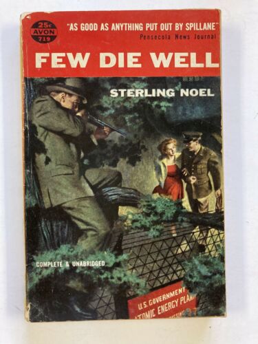 Few Die Well