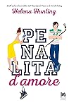 Penalità d'amore by Helena Hunting