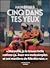 Cinq dans tes yeux