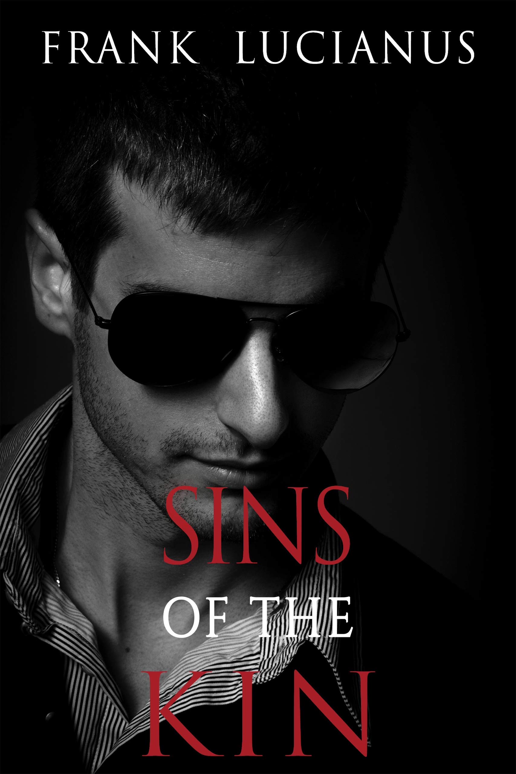 Sins of the Kin (Frank Lucianus Mafia #4)