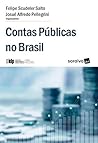 Contas Públicas no Brasil Contas Públicas no Brasil
