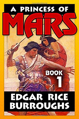 A Princess of Mars, Volume 1
