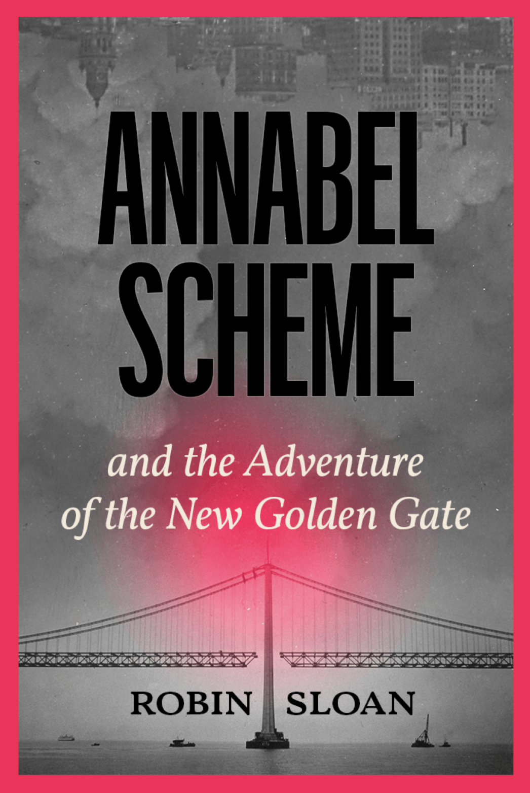Annabel Scheme and the Adventure of the New Golden Gate