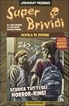 Scuola di Zombie by Johnny Rosso