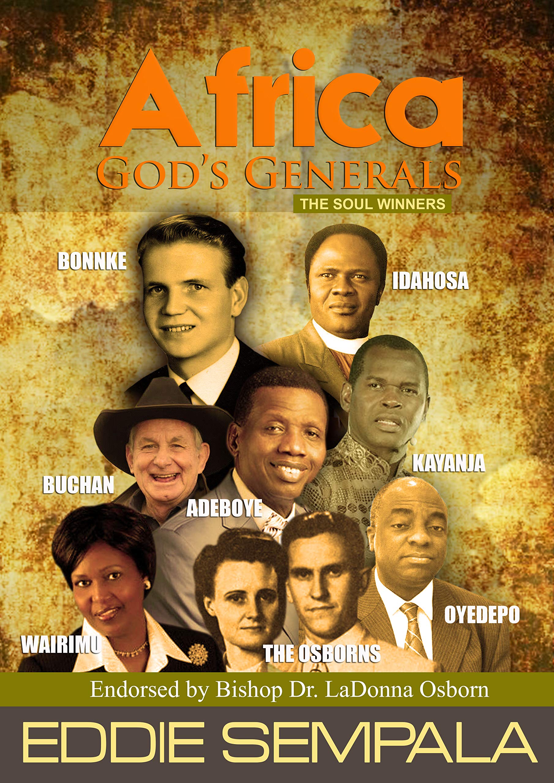 Africa God's Pacesetters: The Soul Winners (Kindle Edition)