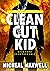 Clean Cut Kid (Logan Connor Thriller #1)
