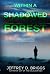 Within A Shadowed Forest  (Waterfront #2)